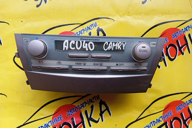 БЛОК КЛИМАТ-КОНТРОЛЯ/TOY/CAMRY/ACV40/ACV45/AHV40/ASV40/GSV40